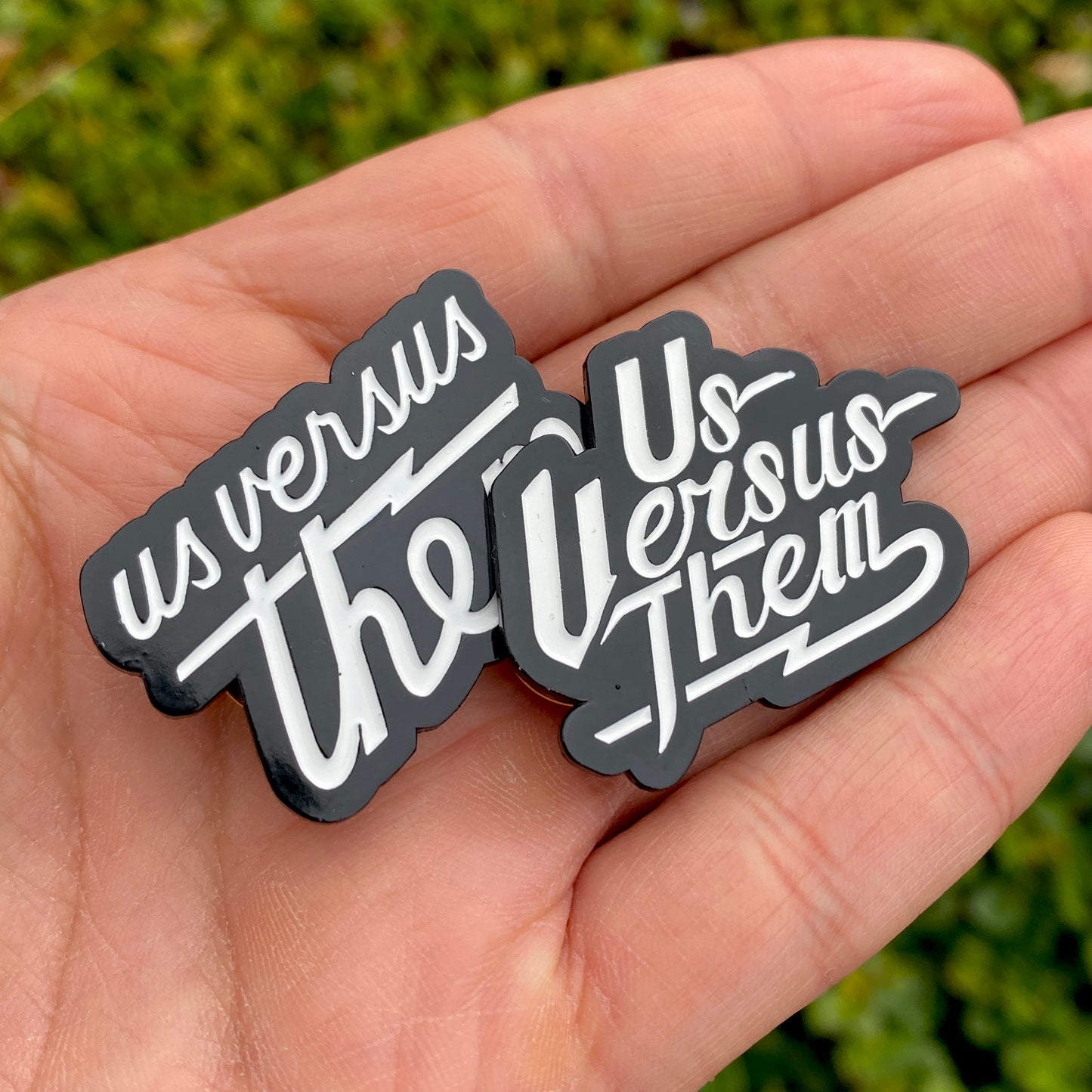 Us Versus Them Enamel Pin